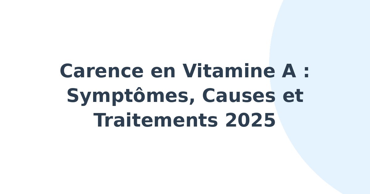 Carence en vitamine A