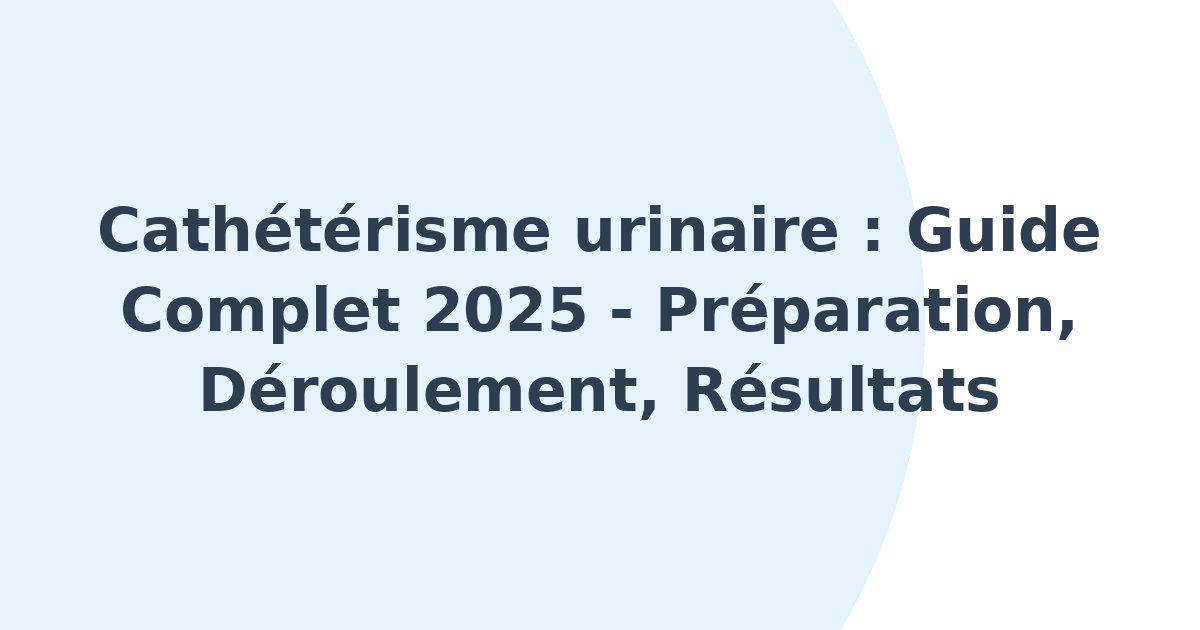Cathétérisme urinaire