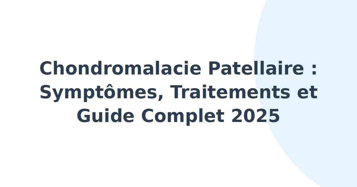 Chondromalacie patellaire