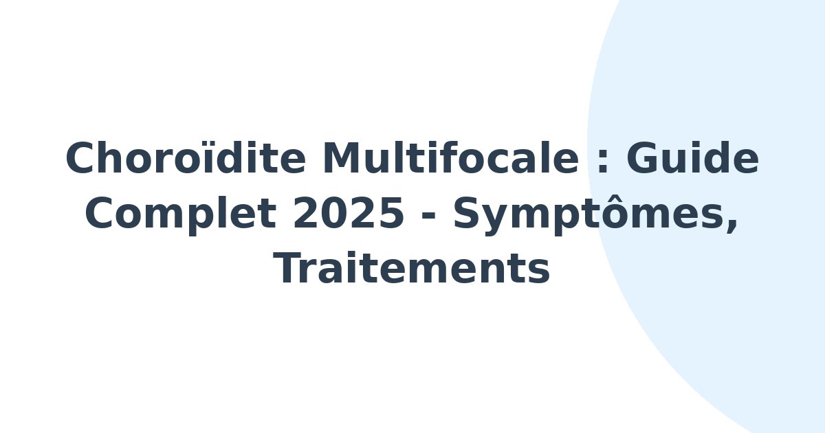 Choroïdite multifocale