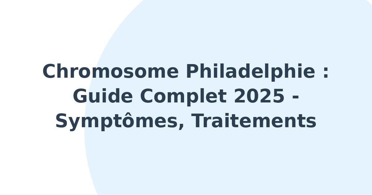 Chromosome Philadelphie