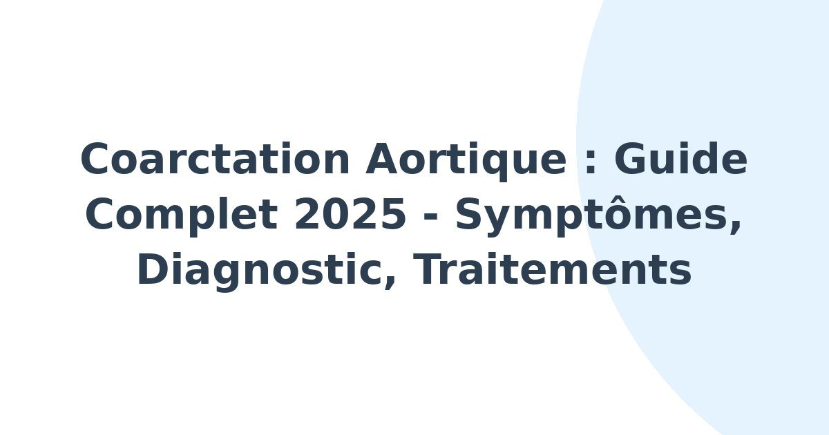 Coarctation aortique