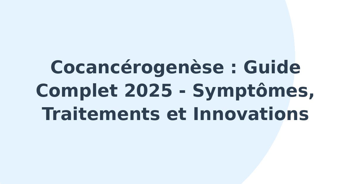 Cocancérogenèse