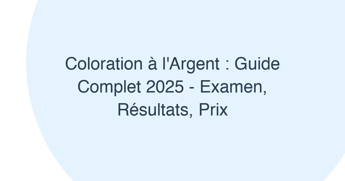 Coloration à l'argent