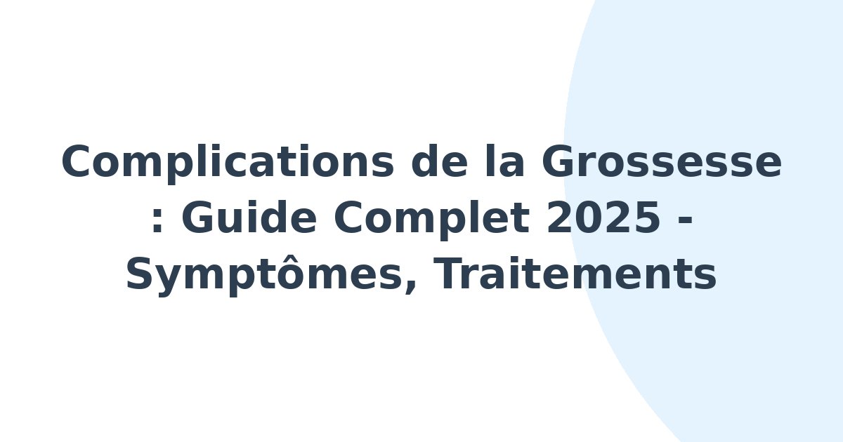 Complications de la grossesse
