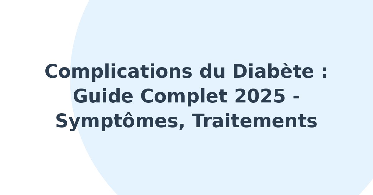 Complications du diabète