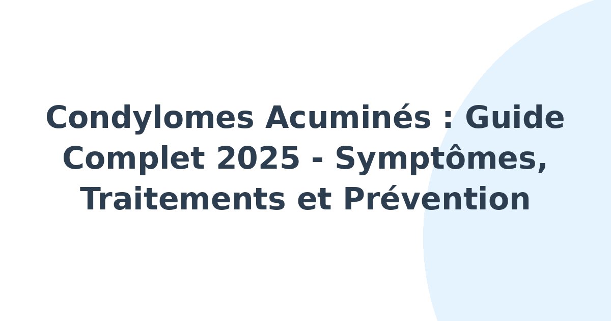 Condylomes acuminés