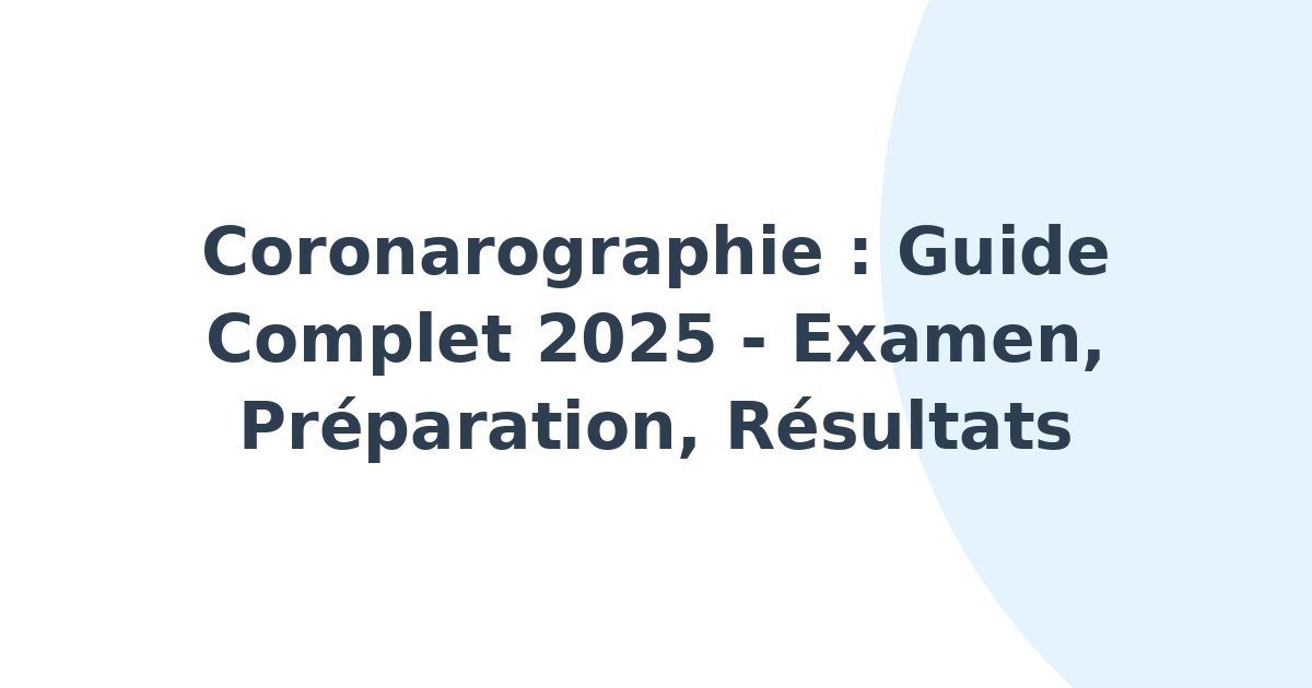 Coronarographie