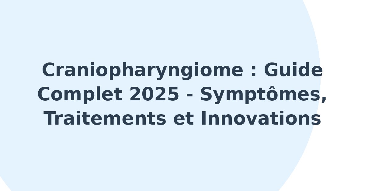 Craniopharyngiome