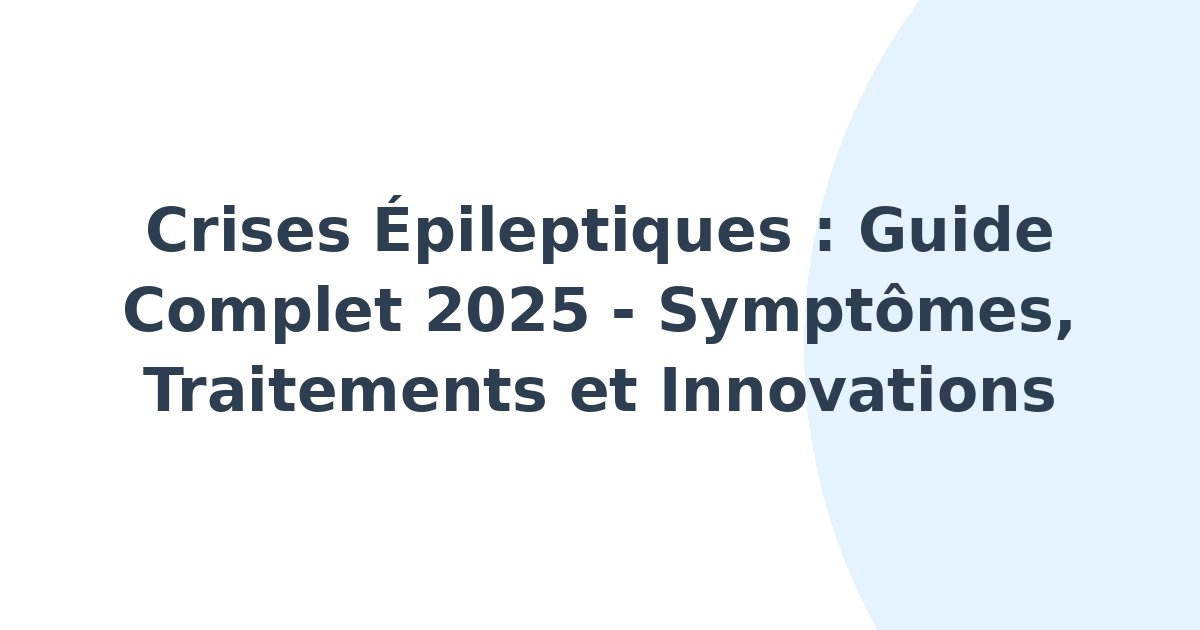 Crises épileptiques