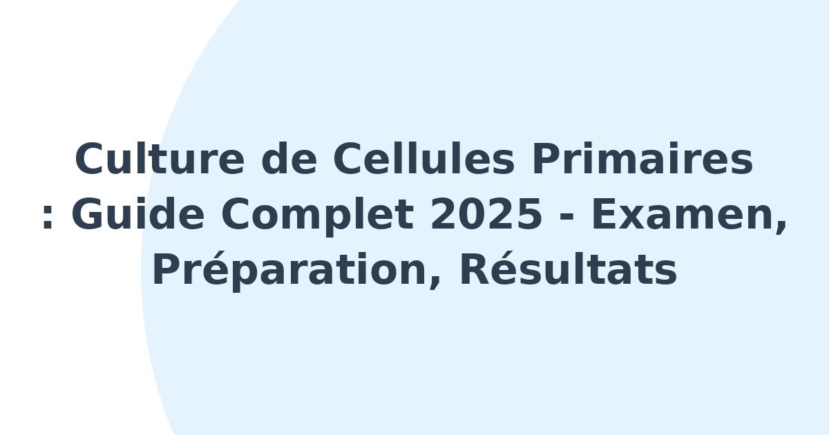 Culture de cellules primaires