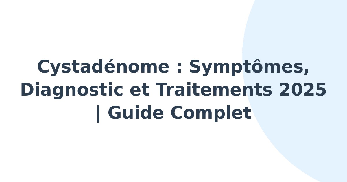 Cystadénome