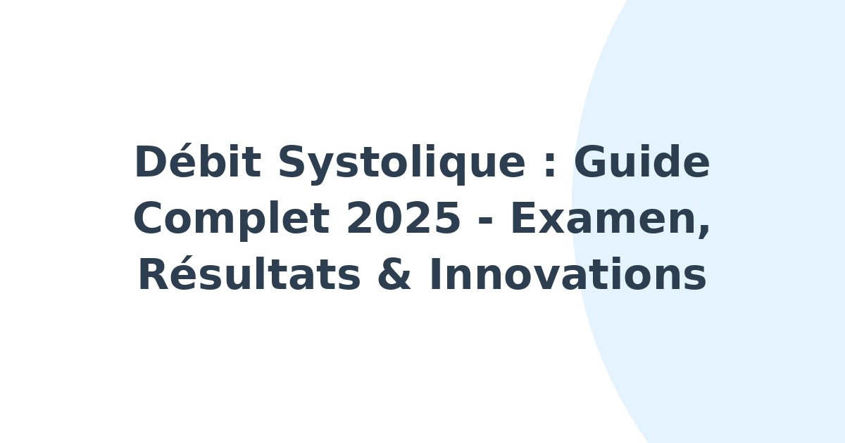 Débit systolique