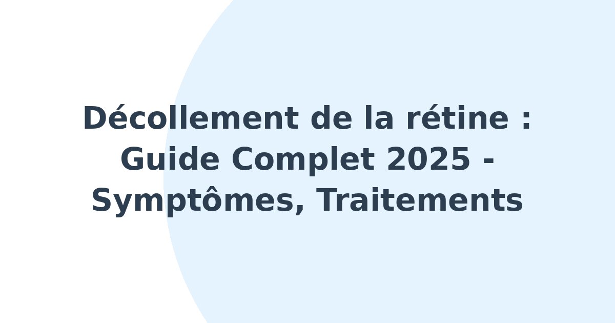 Décollement de la rétine