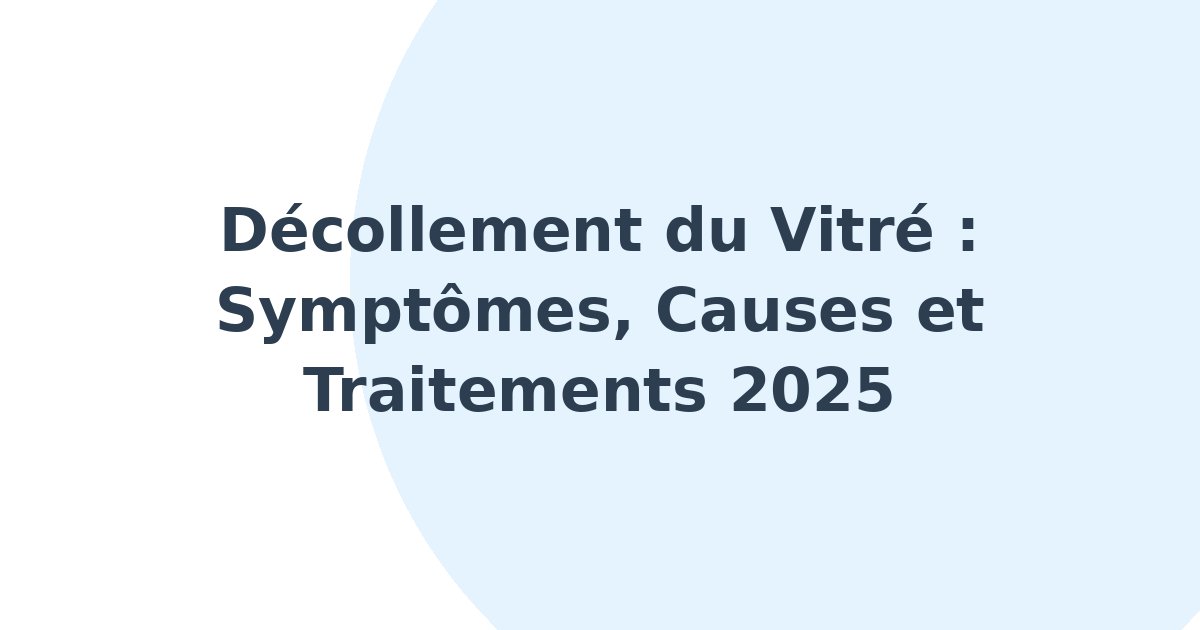 Décollement du vitré