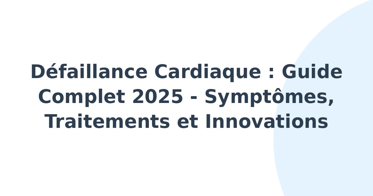 Défaillance cardiaque