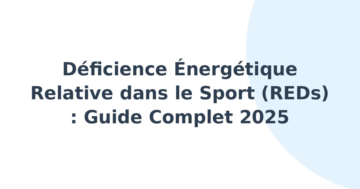 Déficience énergétique relative dans le sport