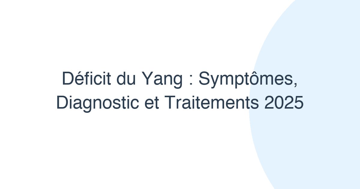 Déficit du Yang