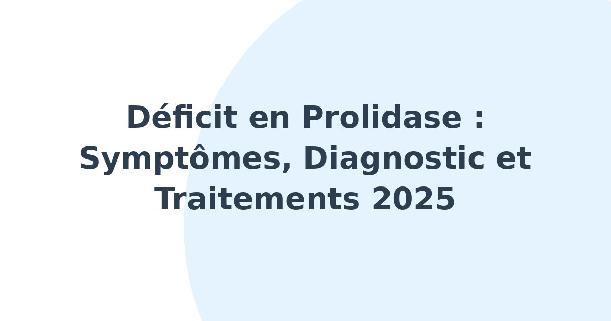 Déficit en prolidase