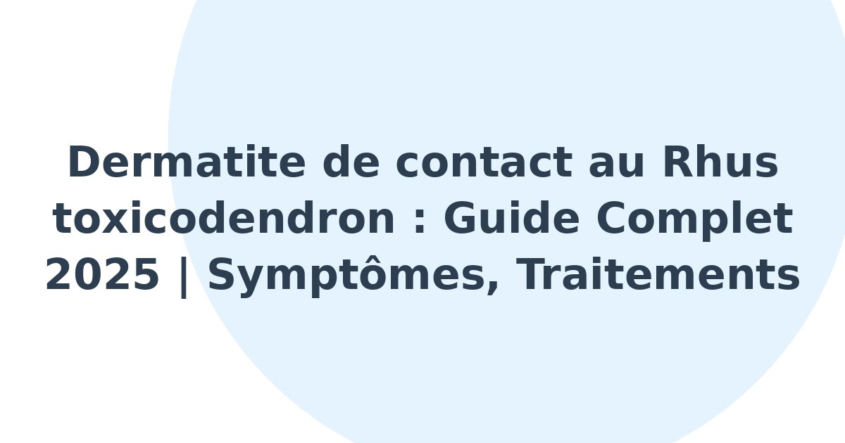 Dermatite de contact au Rhus toxicodendron