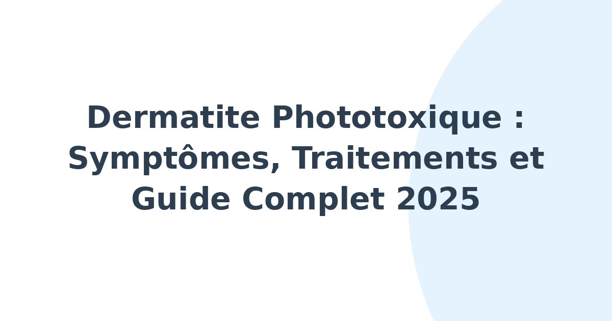 Dermatite phototoxique