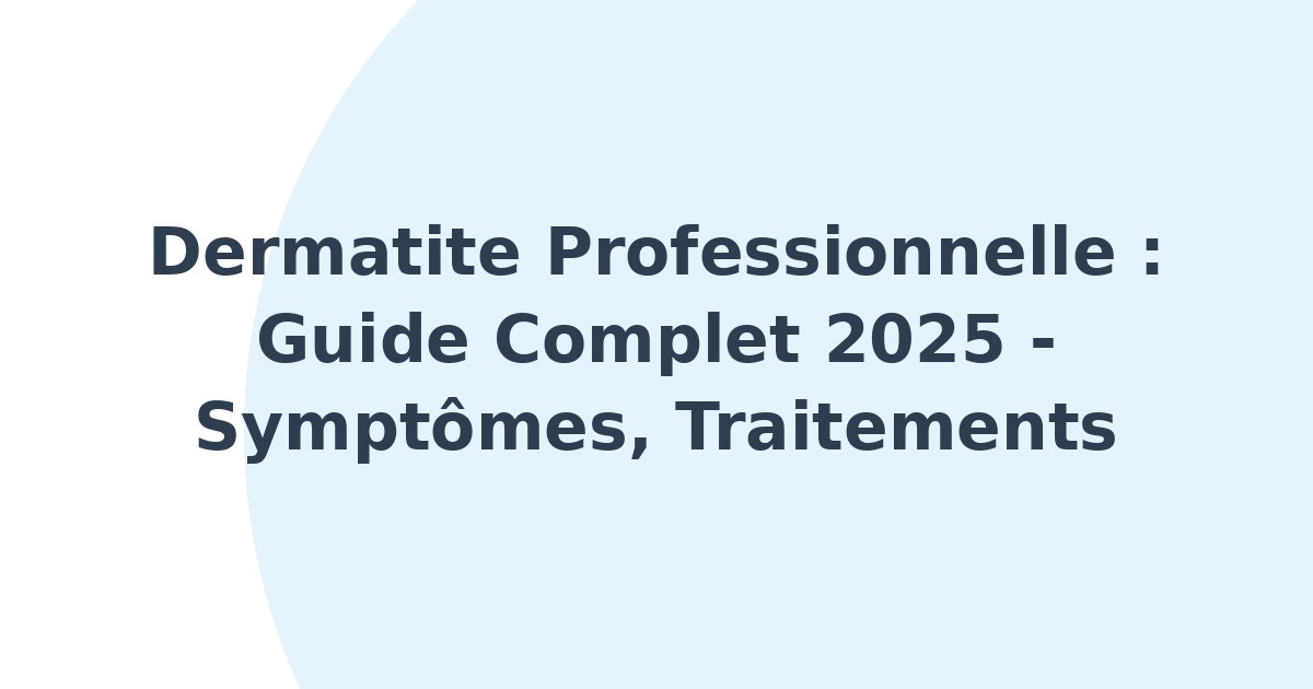 Dermatite professionnelle