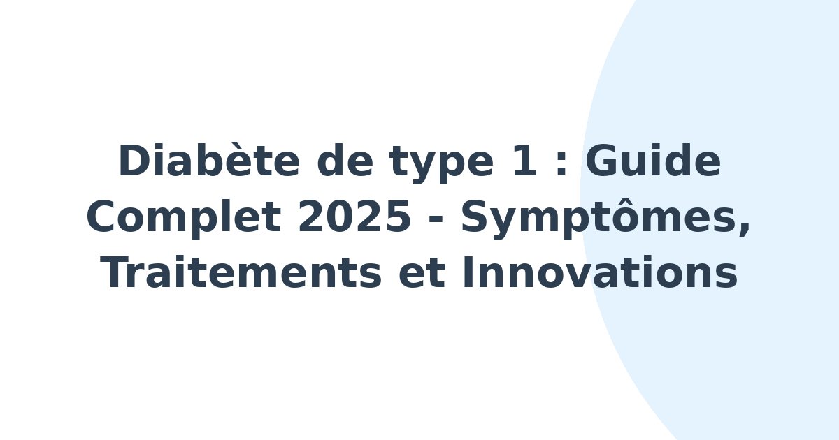 Diabète de type 1