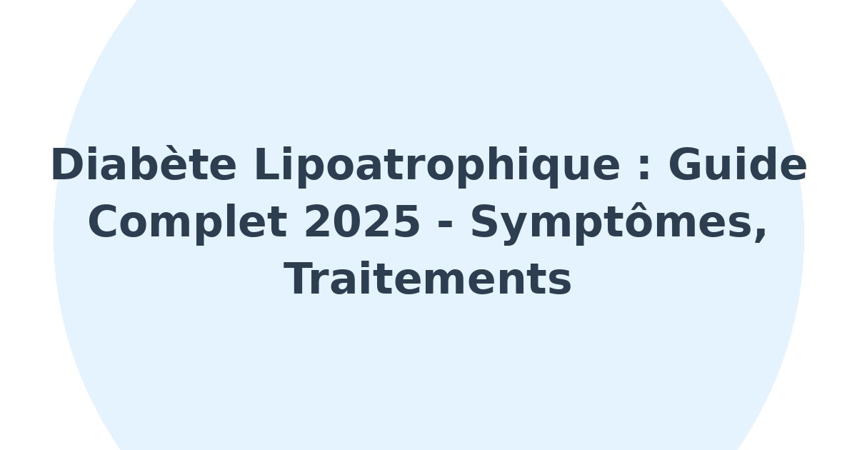 Diabète lipoatrophique