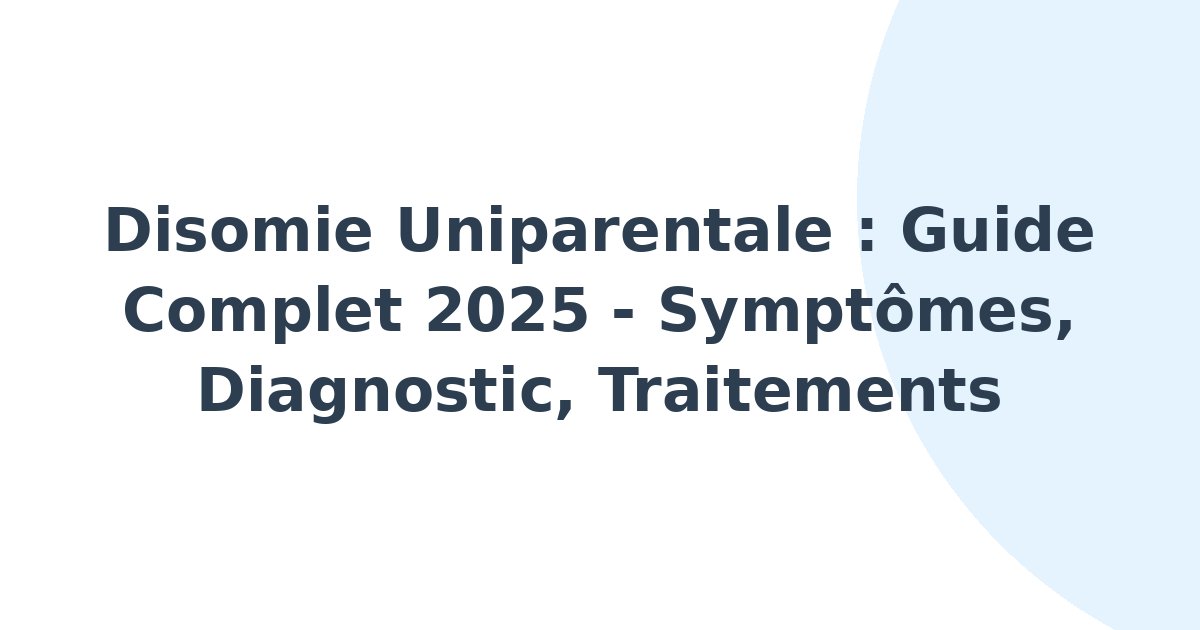 Disomie uniparentale