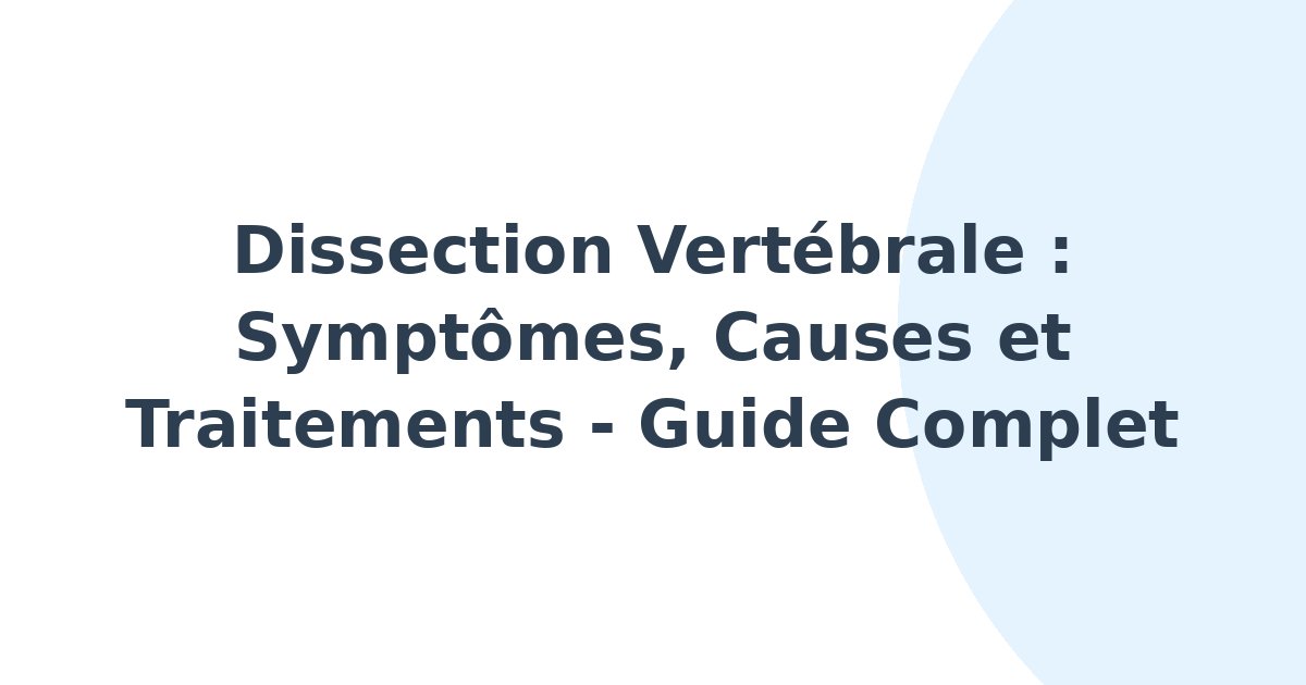 Dissection vertébrale
