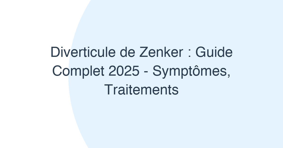 Diverticule de Zenker