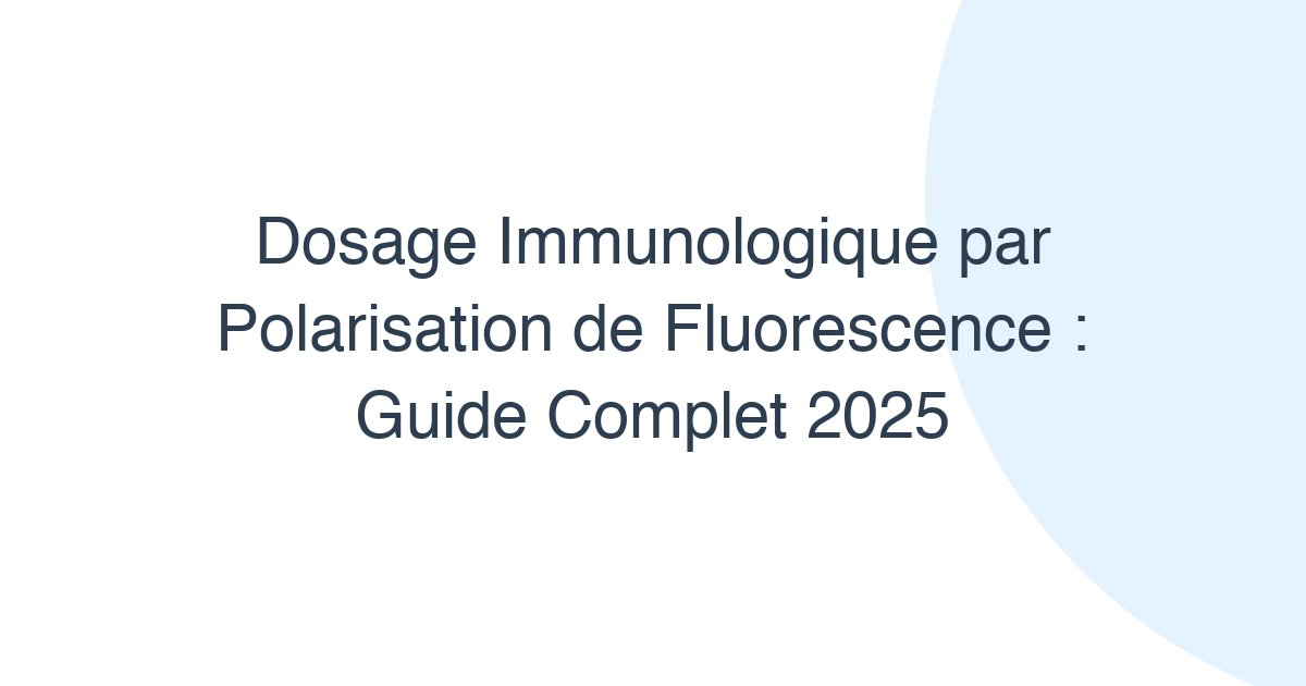 Dosage immunologique par polarisation de fluorescence
