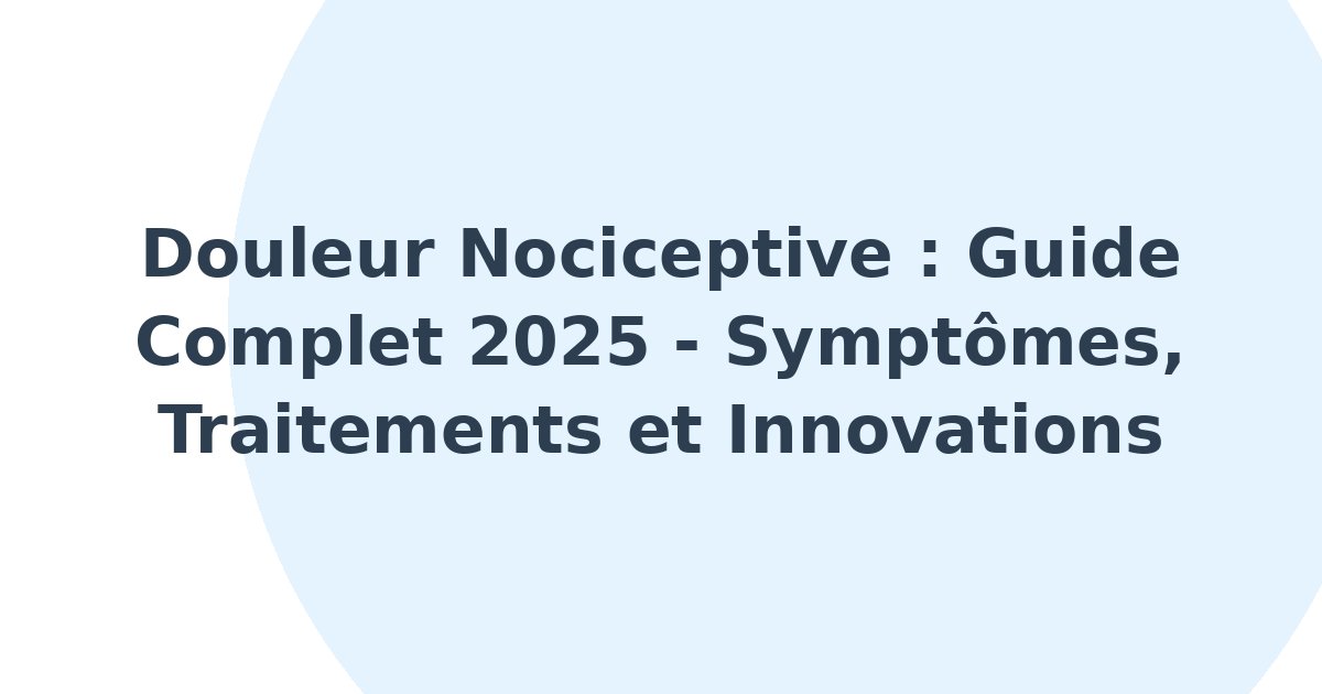 Douleur nociceptive