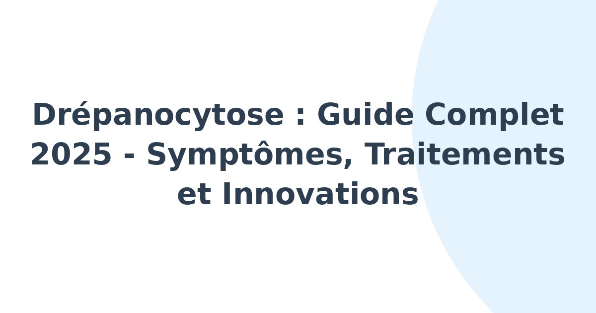 Drépanocytose