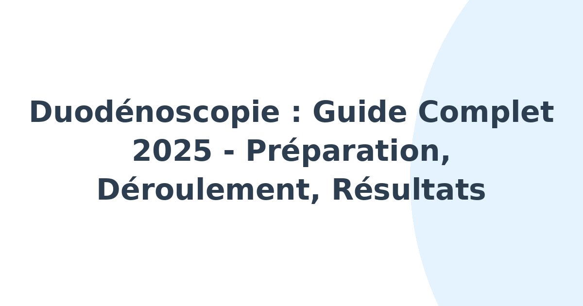 Duodénoscopie