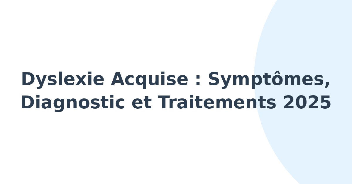 Dyslexie acquise