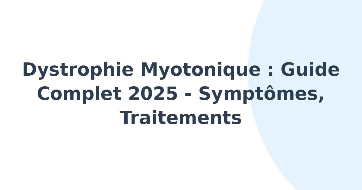 Dystrophie myotonique