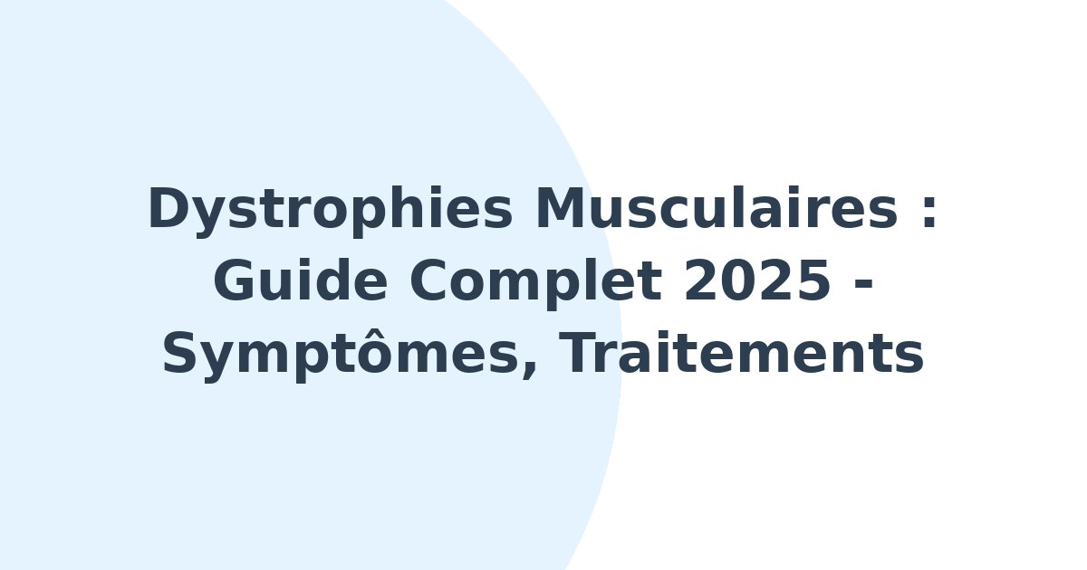 Dystrophies musculaires