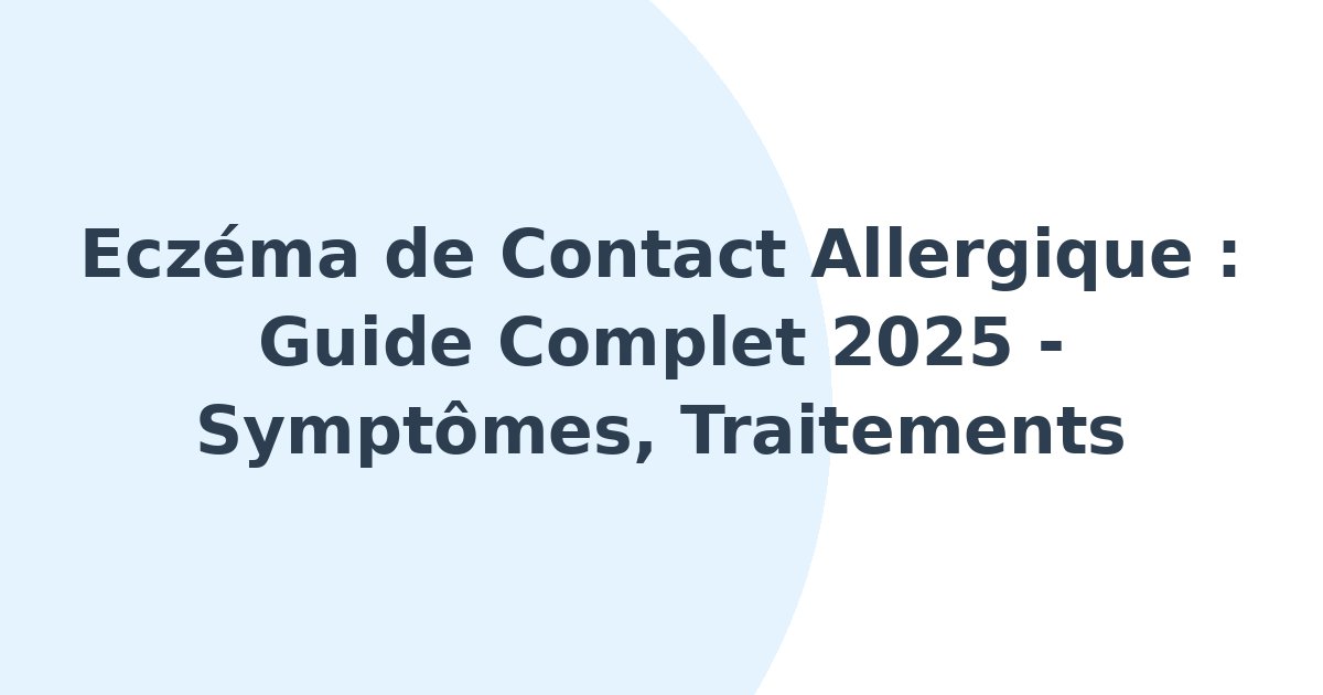 Eczéma de contact allergique