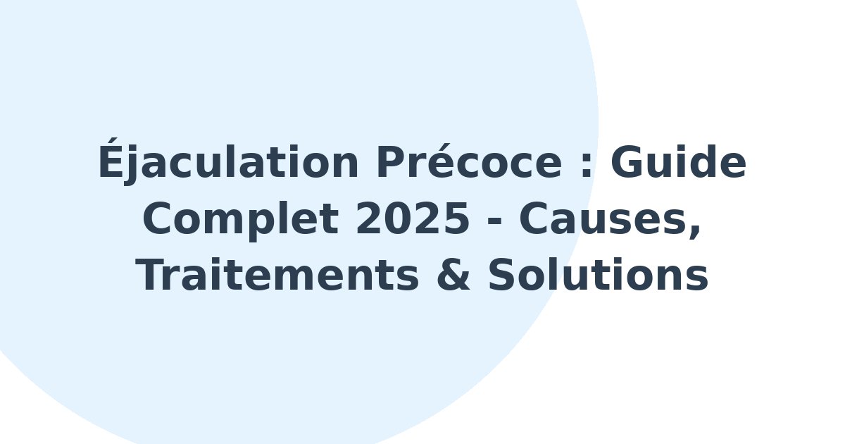 Éjaculation précoce