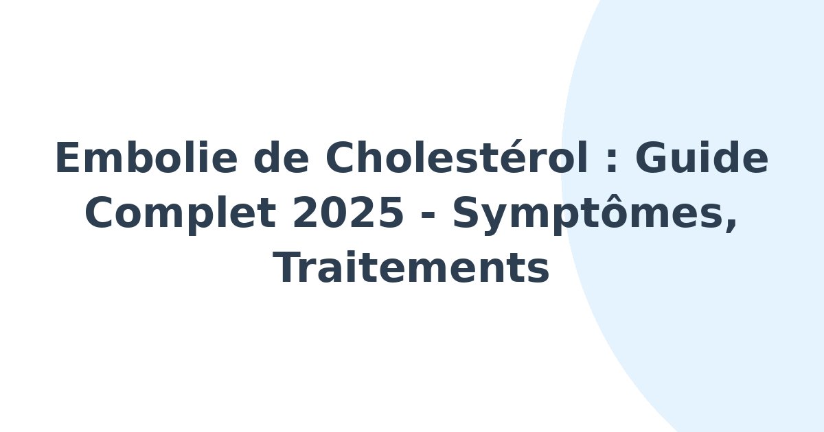 Embolie de cholestérol