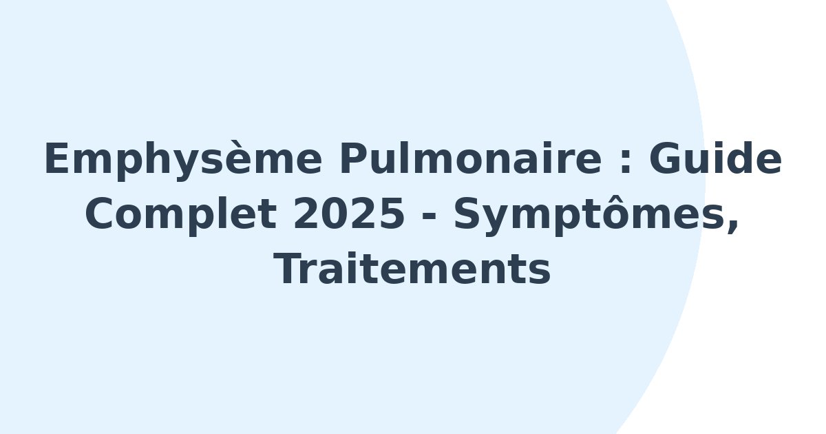 Emphysème
