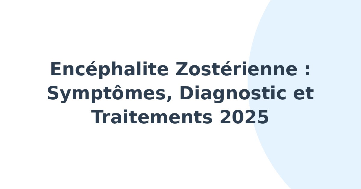 Encéphalite zostérienne