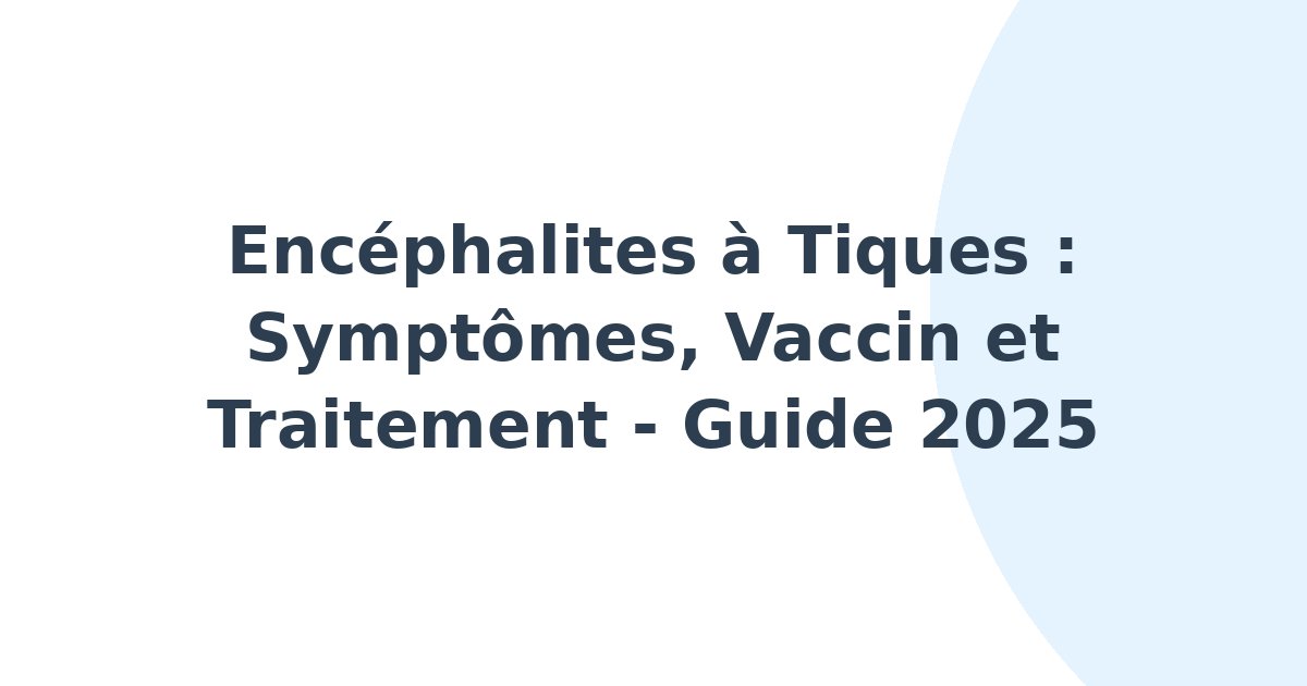 Encéphalites à tiques
