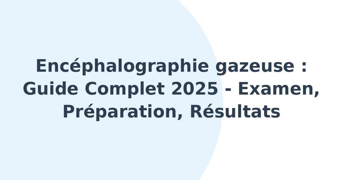 Encéphalographie gazeuse