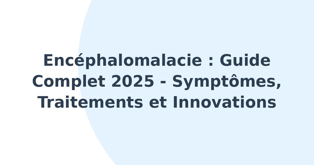 Encéphalomalacie