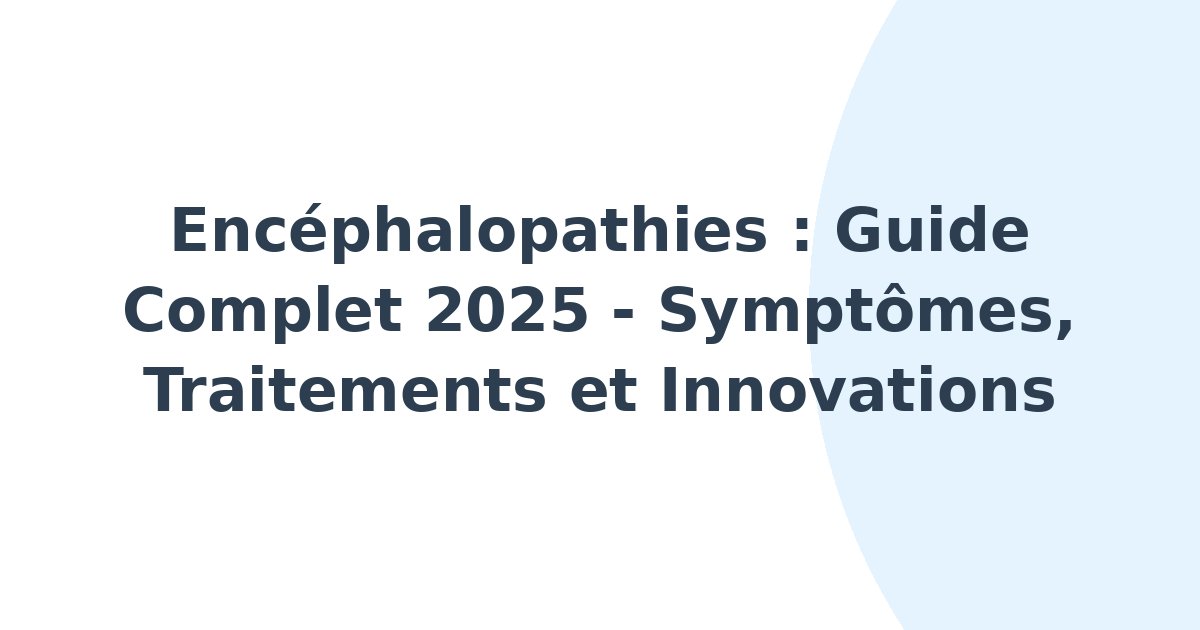 Encéphalopathies