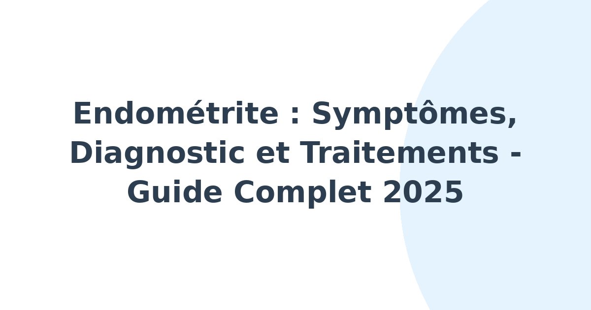 Endométrite