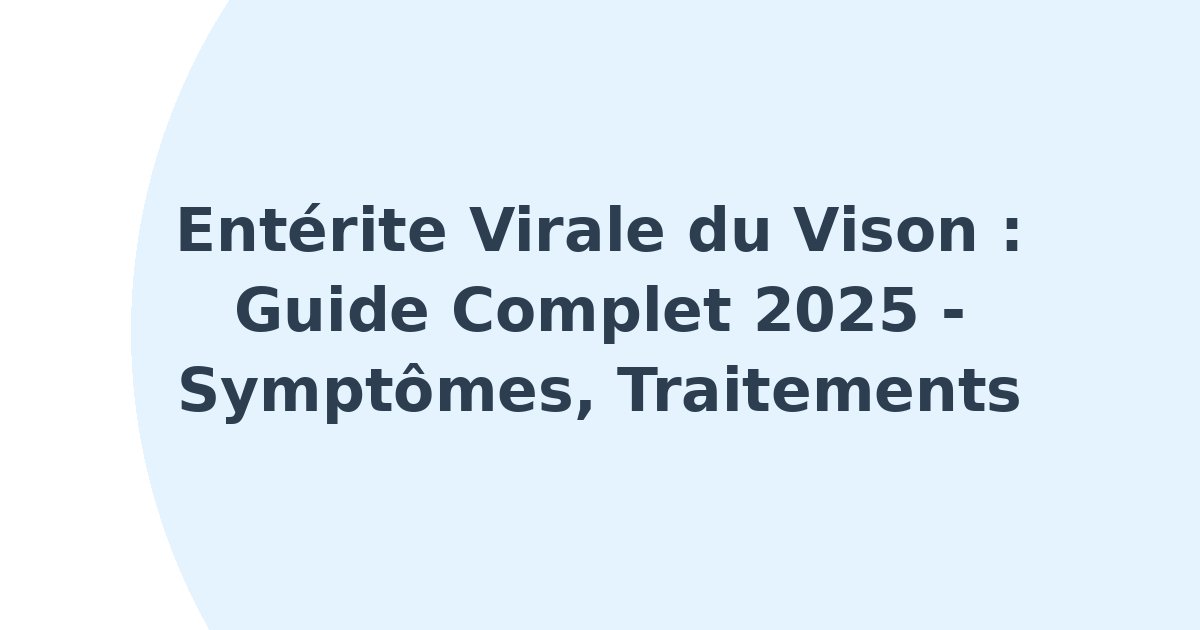Entérite virale du vison