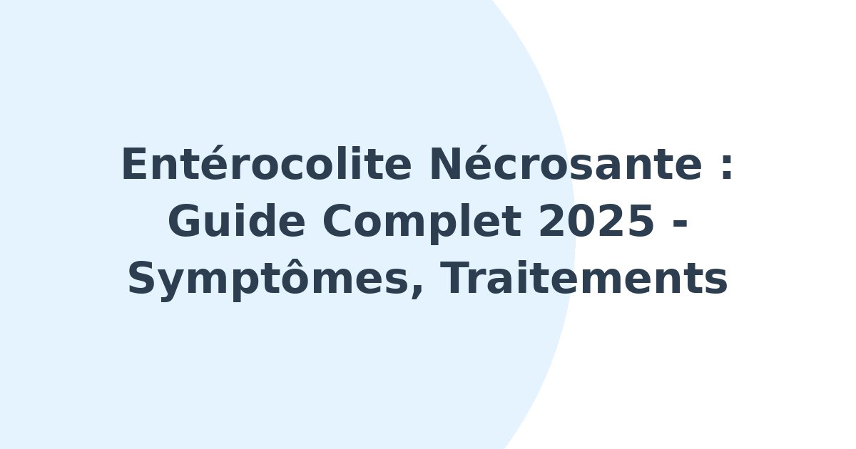 Entérocolite nécrosante